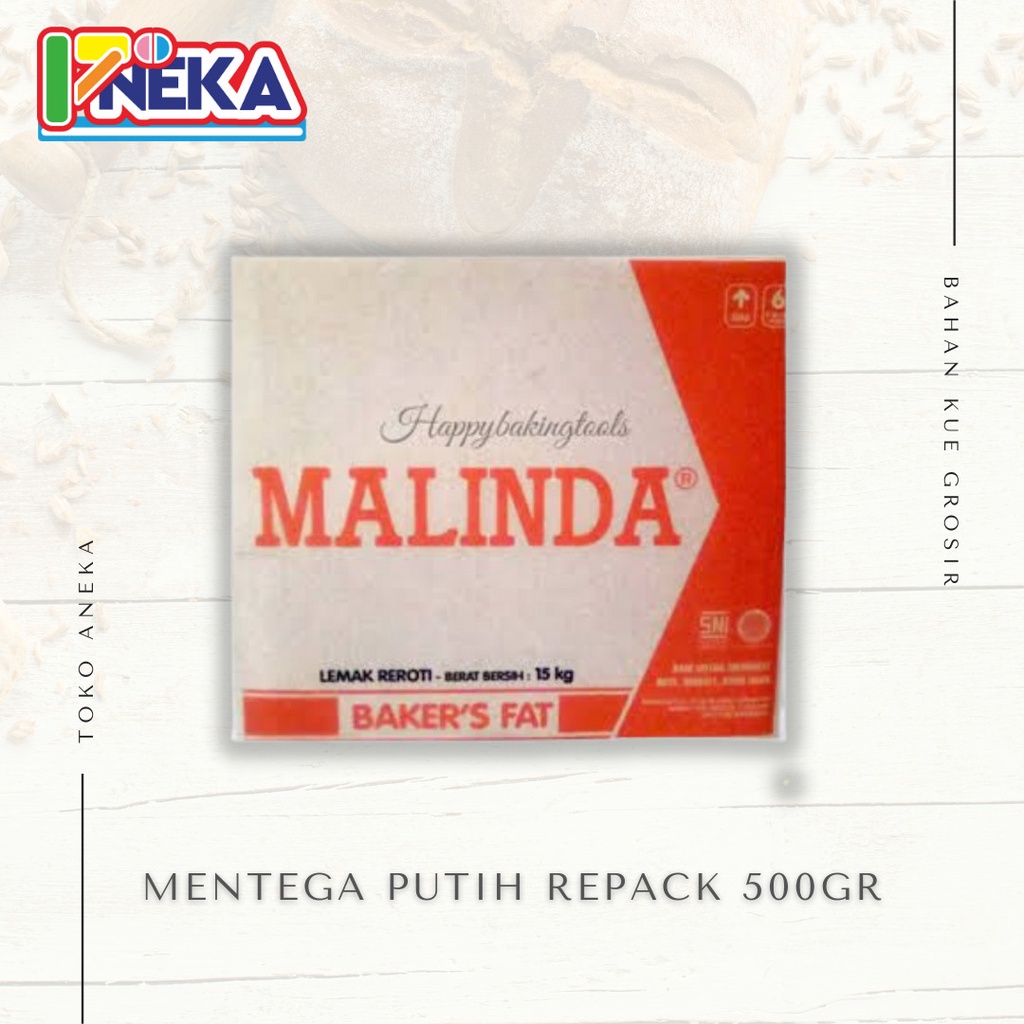 

Mentega Malinda Putih 500gr [repack]