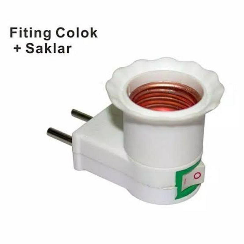 Fitting colok (Non kabel) dan saklar rumahan lampu biasa fiting