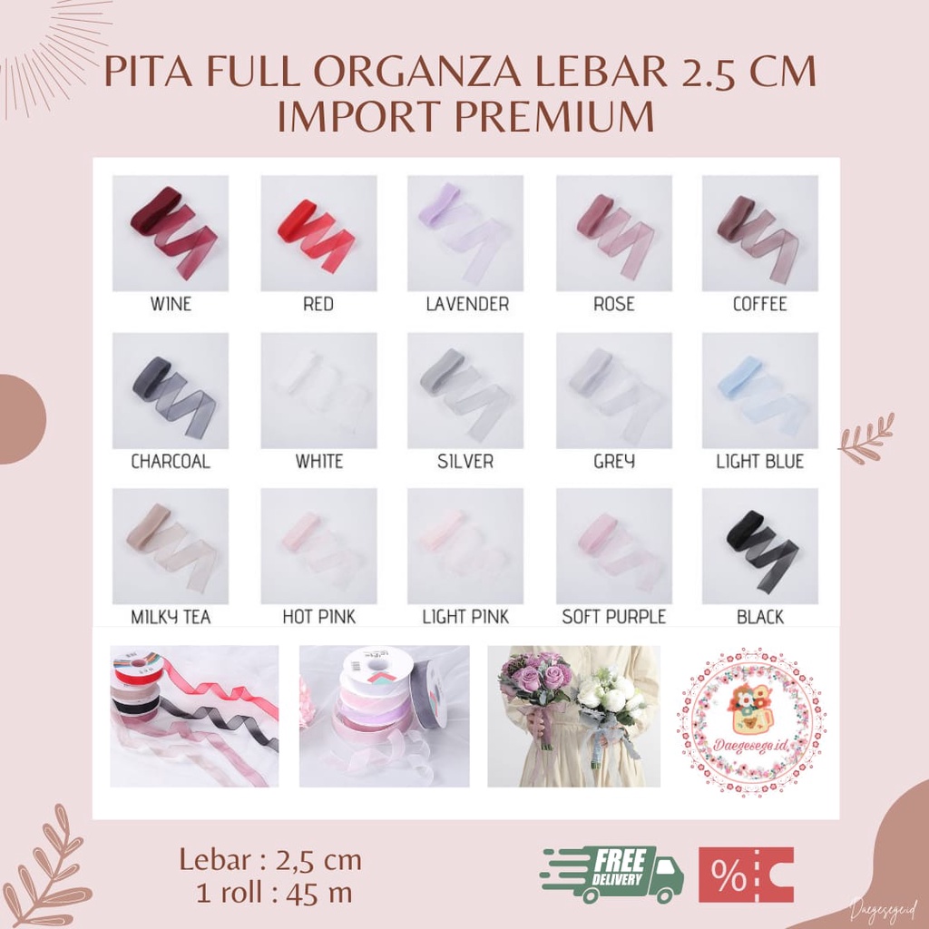 

[1 METER] PITA FULL ORGANZA IMPORT LEBAR 2.5CM PREMIUM | PITA HAMPERS KADO GIFT PITA BUKET BUNGA DEKORASI PITA FLOWER WRAP