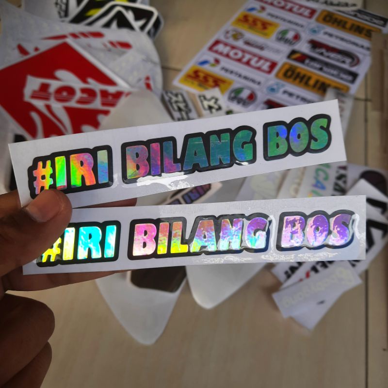 STIKER STICKER IRI BILANG BOS CUTTING,STIKER CUTTING IRI BILANG BOS,STICKER MOTOR IRI BILANG BOOS,ST