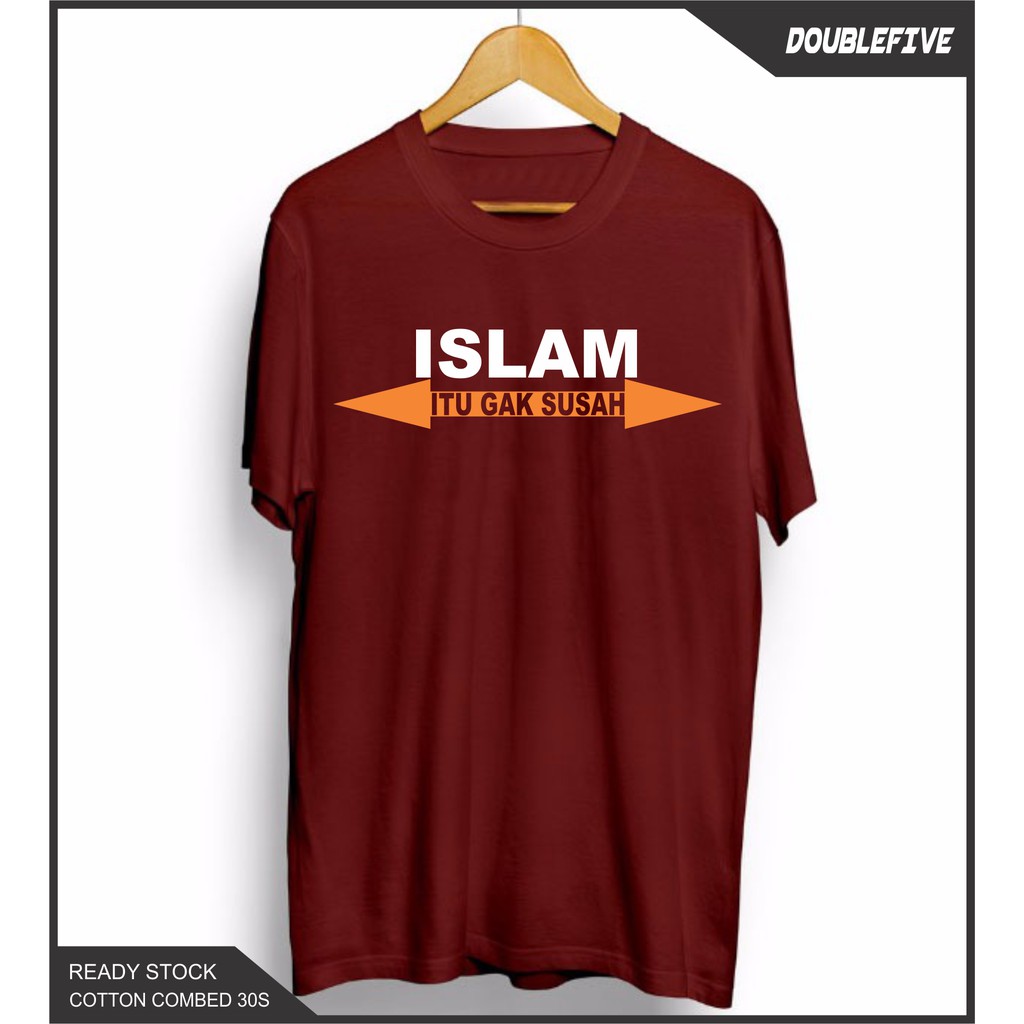 Kaos Distro Kaos Dakwah Kaos Islami Islam Itu Kaos Cotton Combed 30S Premium