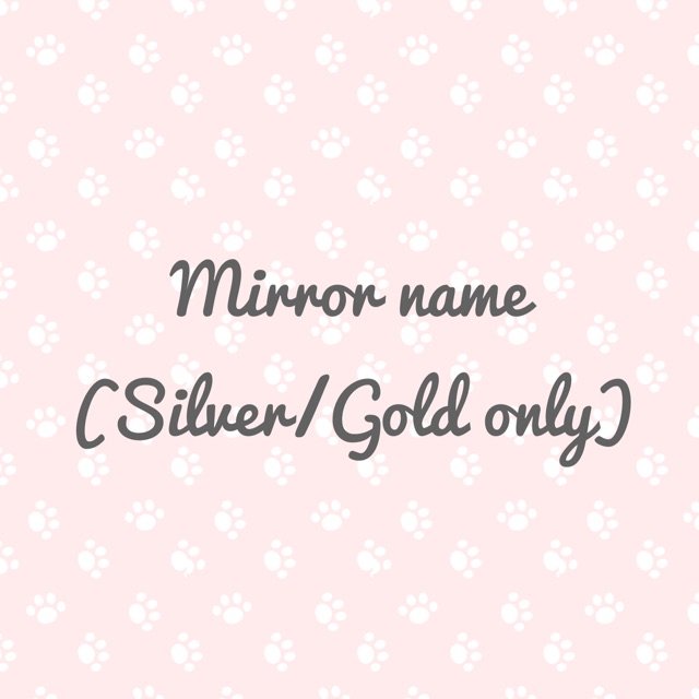 

Tambahan Mirror name (Glitter name case)