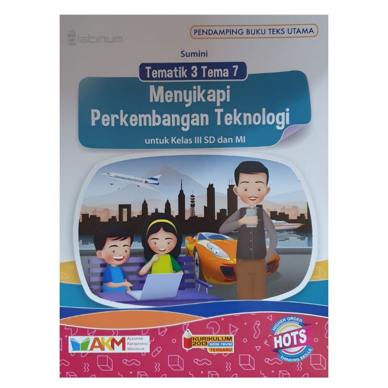 Platinum - Buku Pelajaran Tematik 3 Tema 1-8 Kurikulum 2013 Revisi