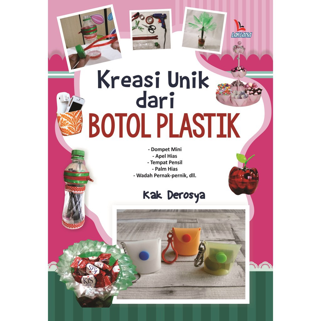 Kreasi Unik dari Botol Plastik