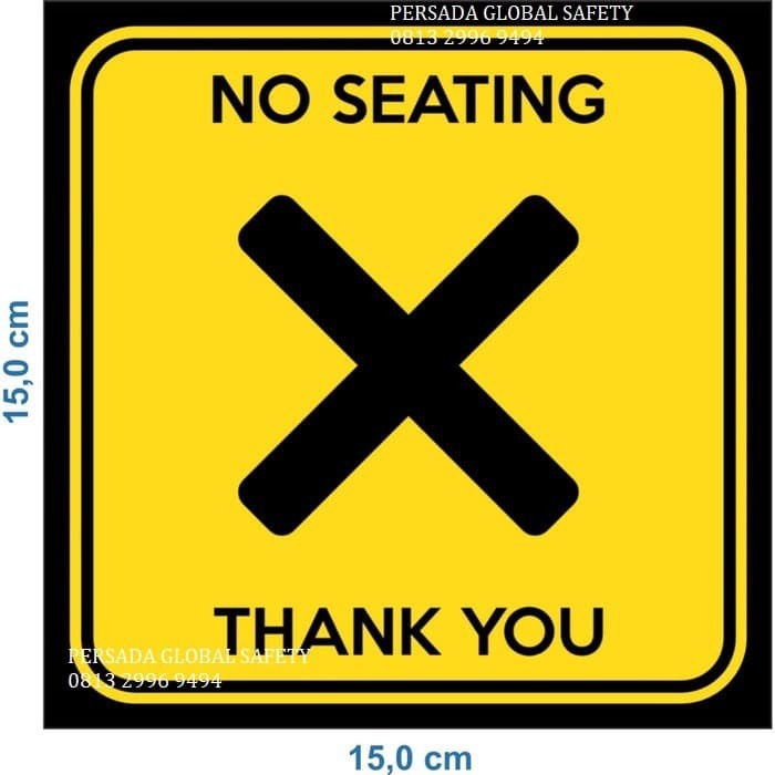 

STIKER NO SEATING COVID19 15X15CM / DILARANG DUDUK