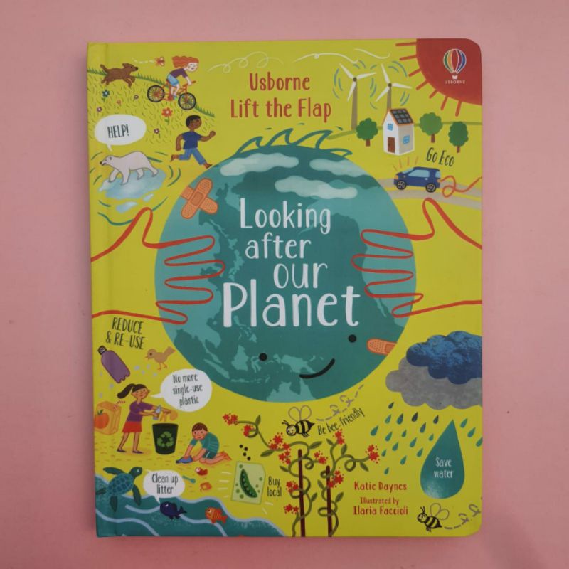 Usborne Lift The Flap : Looking After Our Planet