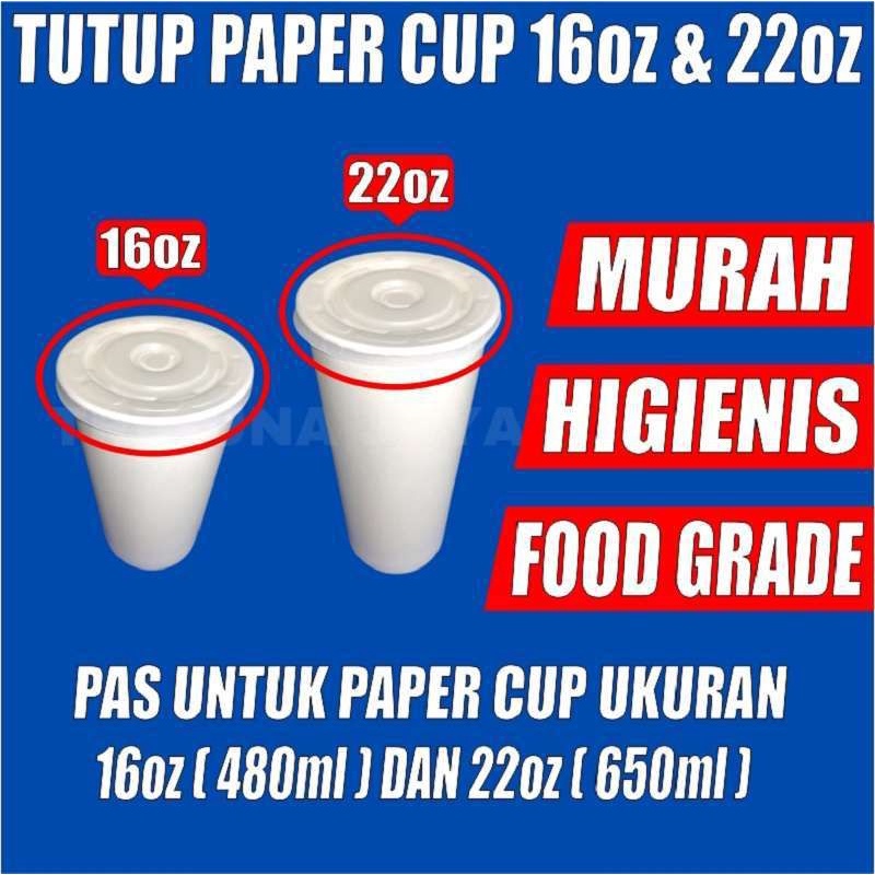 Tutup Paper Cup 16oz 22oz Per Pack Hanya Lid Gelas Kertas 16 oz 22 oz Murah