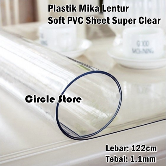 Plastik Mika Lentur PVC Super Transparan Clear Bening 122cm Tebal 1.10mm