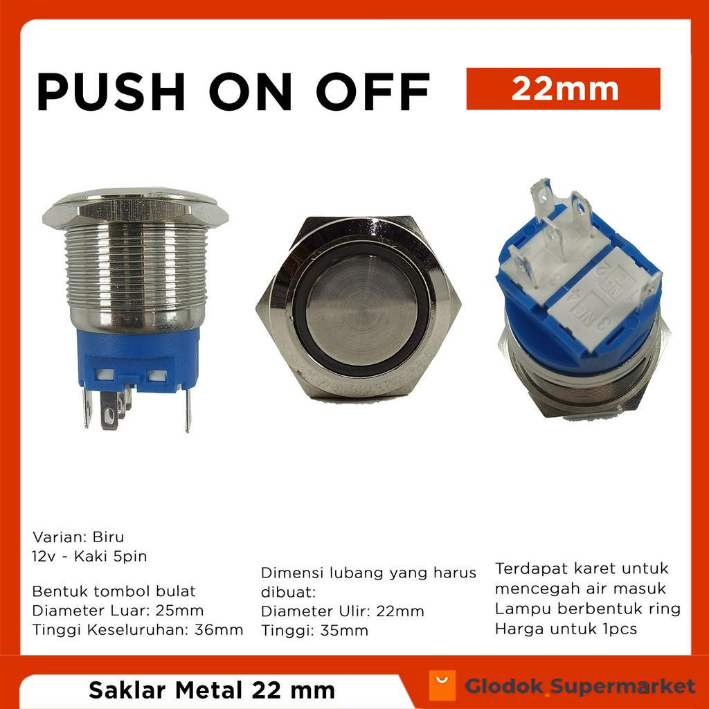 Saklar Metal 22mm Push On Off Lampu 5 Pin Switch Stainless 5pin LED Tombol Self Locking 12V 85rb