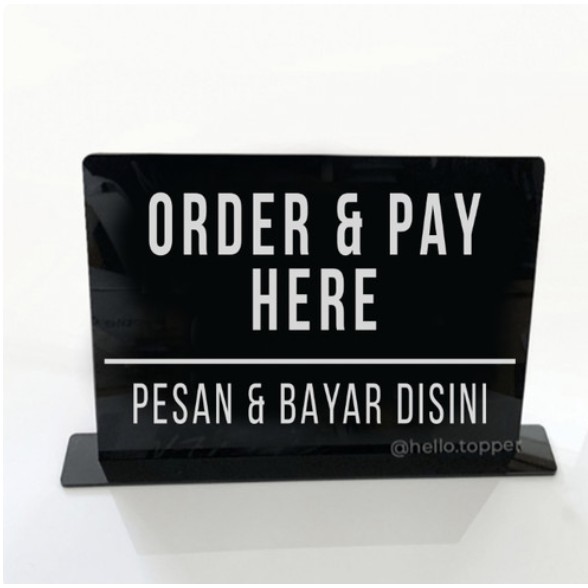 Sign Standing Order & Pay Here Akrilik | Sign Acrylic Order Pay Here