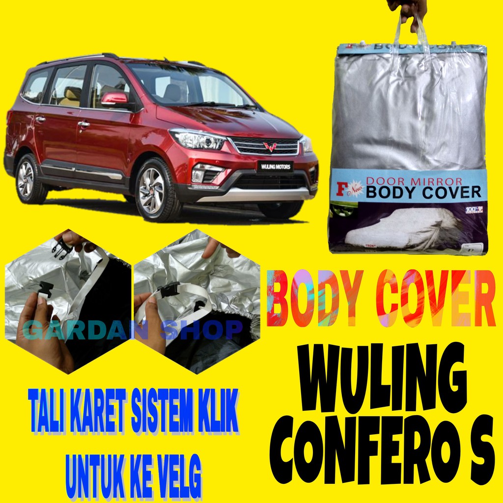 Body Cover WULING CONFERO Sarung Penutup Bodi Mobil Confero S Car Cover Ada Tali Karet KLIK Ke Velg