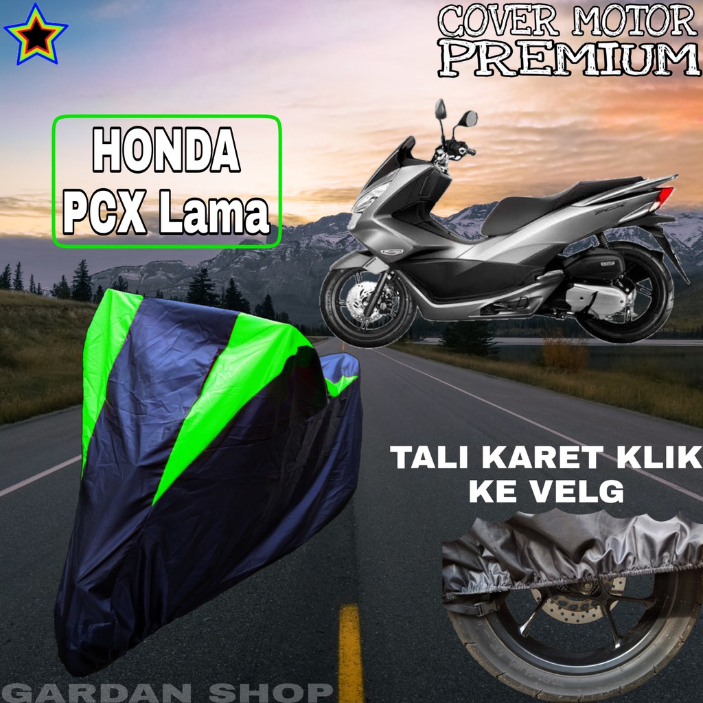 Sarung Motor HONDA PCX LAMA Hitam HIJAU Body Cover Penutup Pelindung Motor Honda Pcx PREMIUM