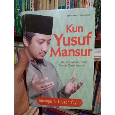 Asli Baru Kun Yusuf Mansur Kisah Perjalanan Hidup Ustadz Yusuf