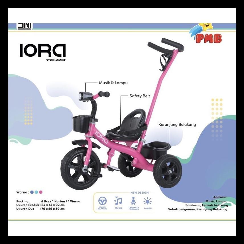 Sepeda Roda Tiga PMB IORA TC-03 TC03 Sepeda Anak Tricycle Roda 3