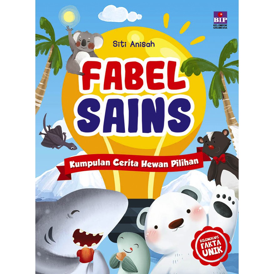 Fabel Sains : Kumpulan Cerita Hewan Pilihan