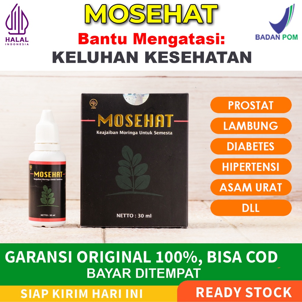 MOSEHAT - OBAT TETES BANTU ATASI KELUHAN KESEHATAN SEPERTI ASAM LAMBUNG, GANGGUAN PROSTAT, DIABETES, ASAM URAT, HIPERTENSI, DAN LAINNYA