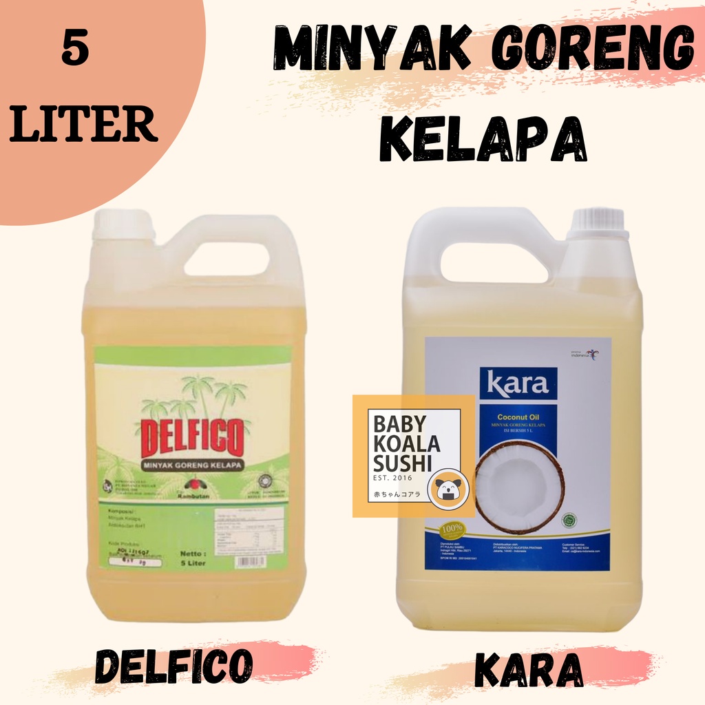 KARA DELFICO Coconut Fry Oil Minyak goreng Kelapa Sehat 5 L Halal