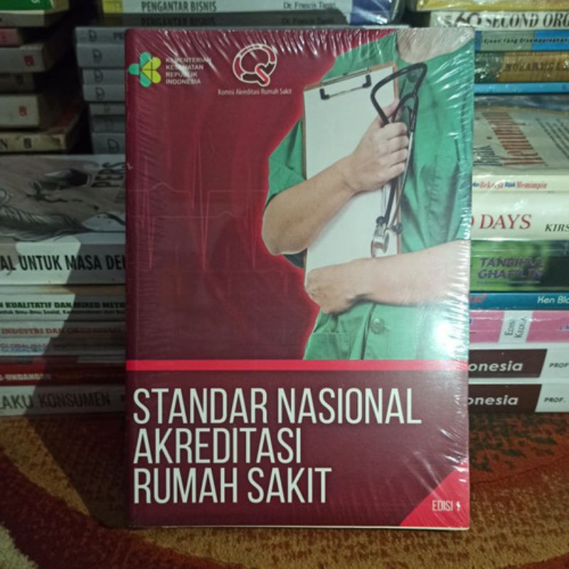 STANDAR NASIONAL AKREDITASI RUMAH SAKIT