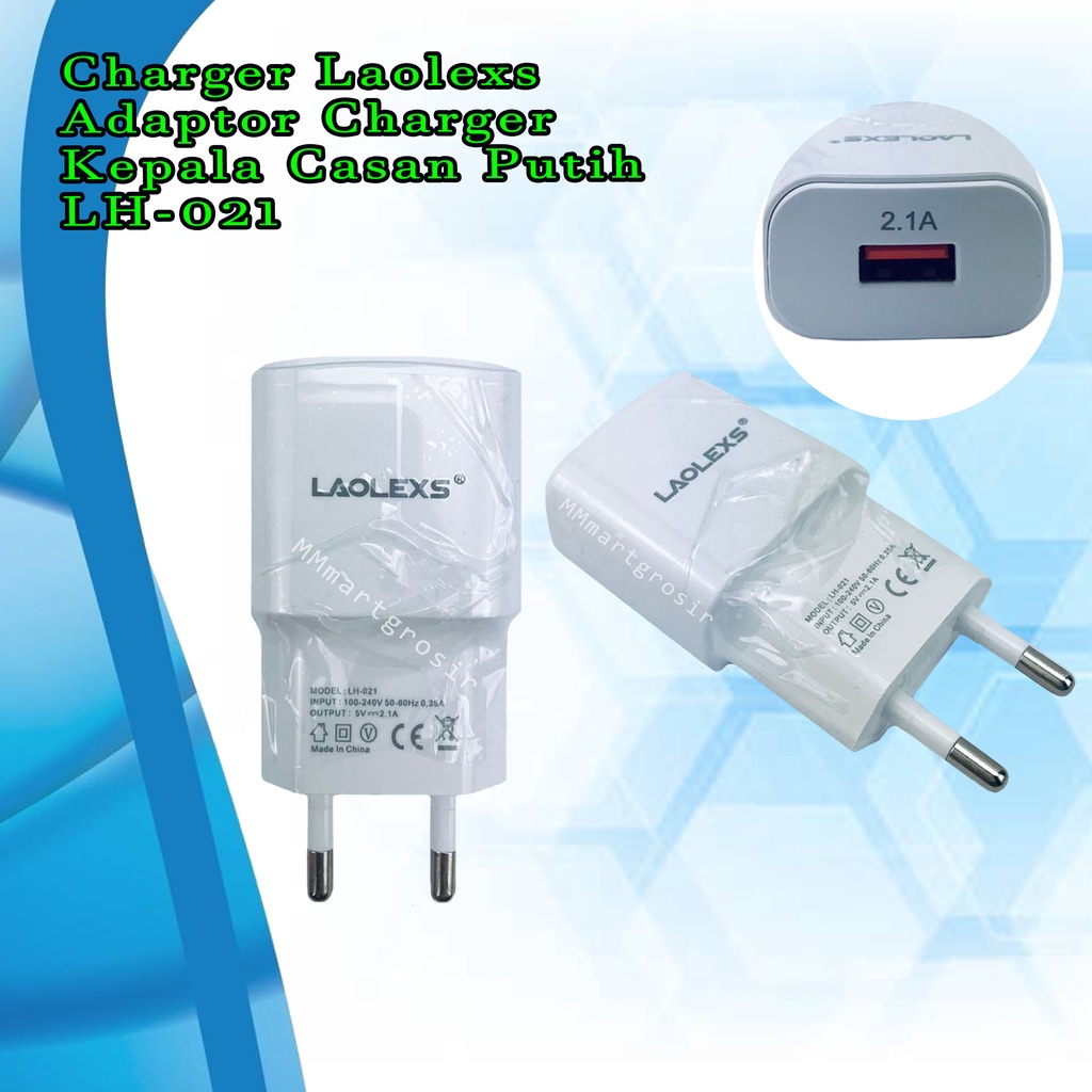 Charger Laolexs / Adaptor Charger / Kepala Casan Putih / LH-021