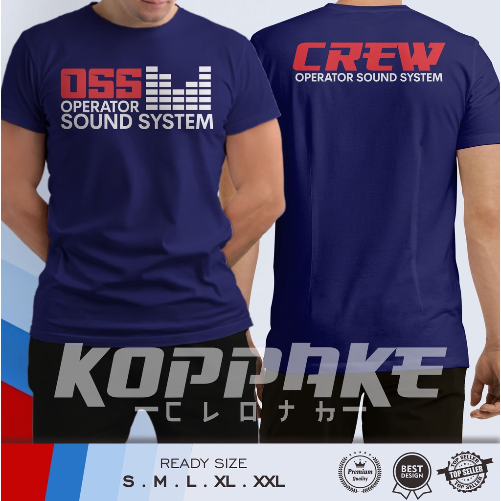 Kaos Audio OSS Operator Sound System OSS Crew Baju Musik