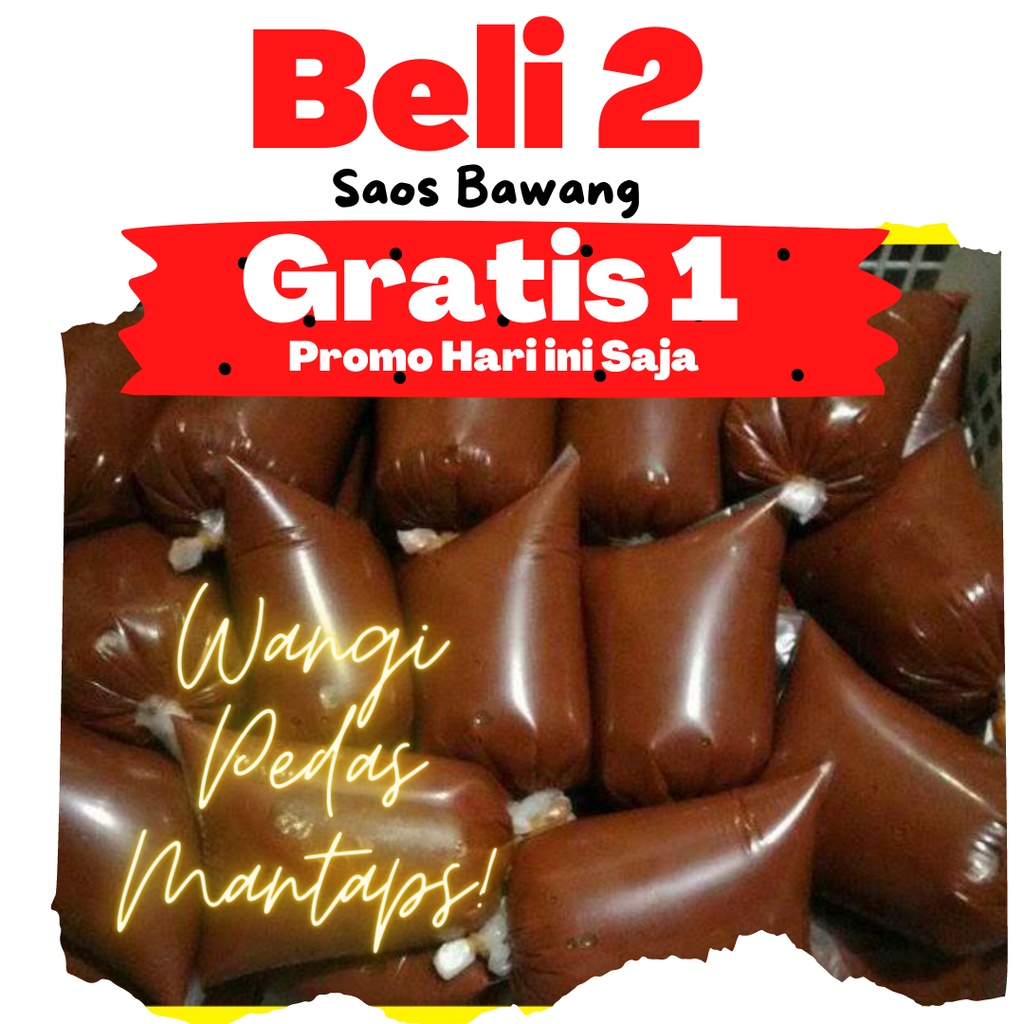 

Saos bawang tasik khas bakso tasik Beli 2 Gratis satu Terbatas 3 hari saja