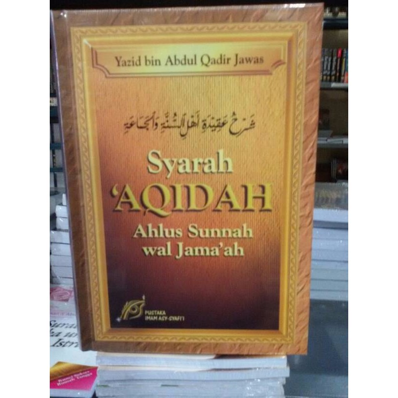Syarah 'Aqidah Ahlus Sunnah wal Jama'ah