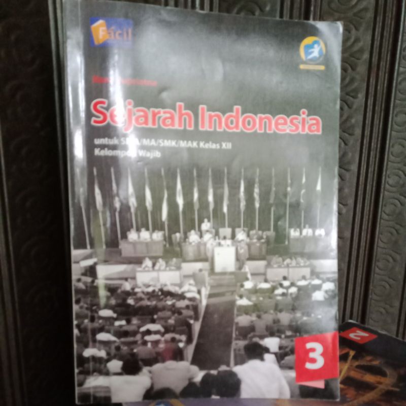 Sejarah Indonesia kelas 3/12/XII Sma .Facil K13 Revisi