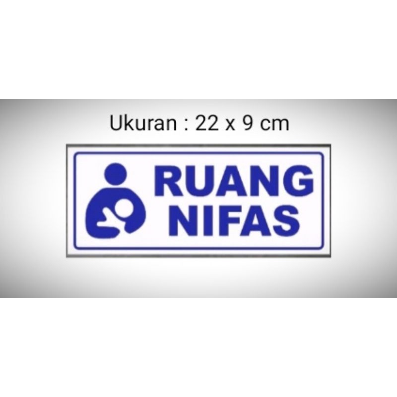 

Sign "Ruang Nifas" Sign label Acrylic, Sign Board Akrilik