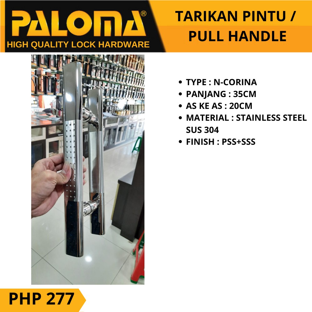Handle Pintu Pull PALOMA PHP 277 N-CORINA 350MM / 35CM Stainless