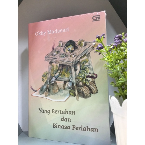 Novel Yang Bertahan dan Binasa Perlahan Best seller Top Ten