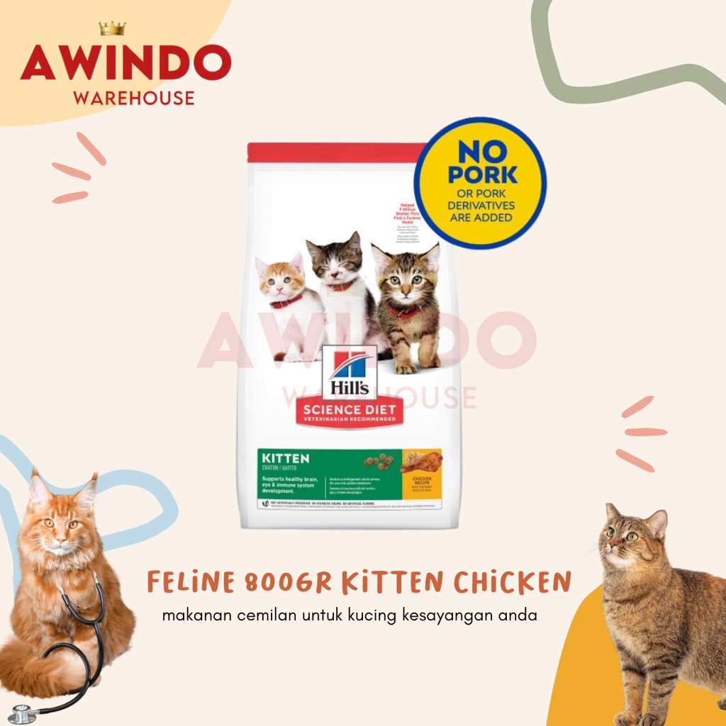 FELINE 800GR - Makanan Premium Anak Kucing Kitten Hills Science Diet Chicken Kitten Cat Food