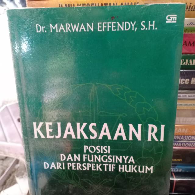 

Kejaksaan RI Posisi dan Fungsina dari Perspektif Hukum