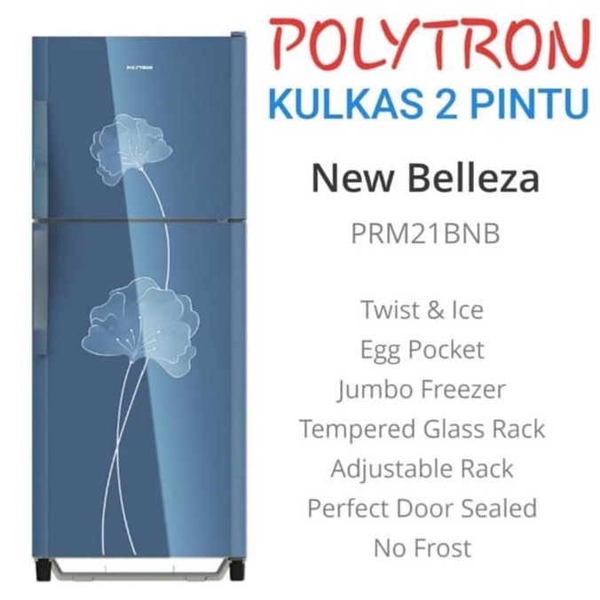 Kulkas Polytron 2Pintu New Belleza PRM21BN / Polytron PRM21BNB / PRM21BNR