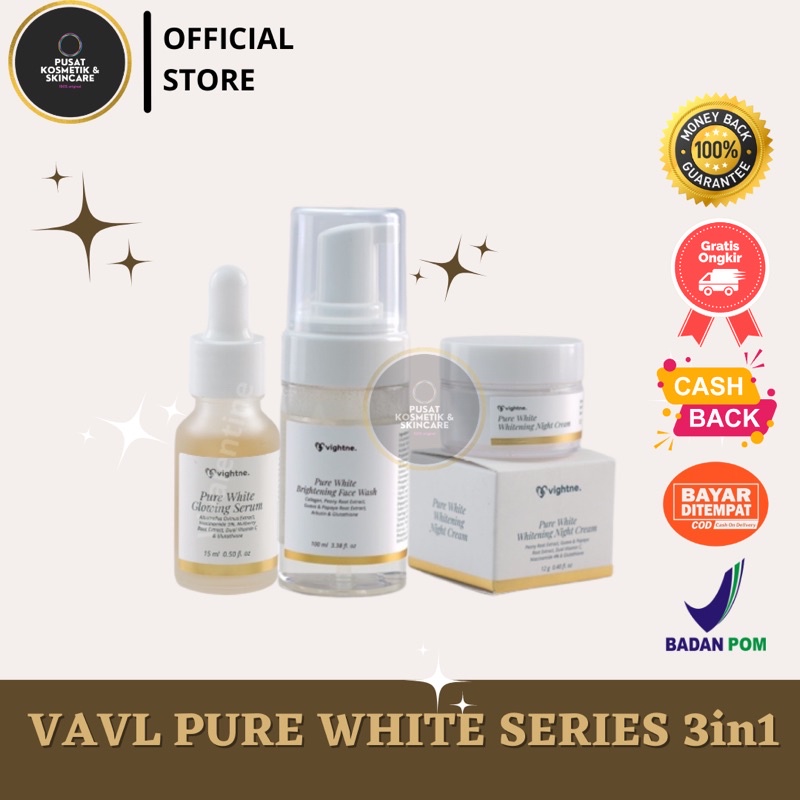 VAVL PURE WHITE SERIES WHITENING BRIGHTENING FACE WASH GLOWING SERUM NIGHT CREAM