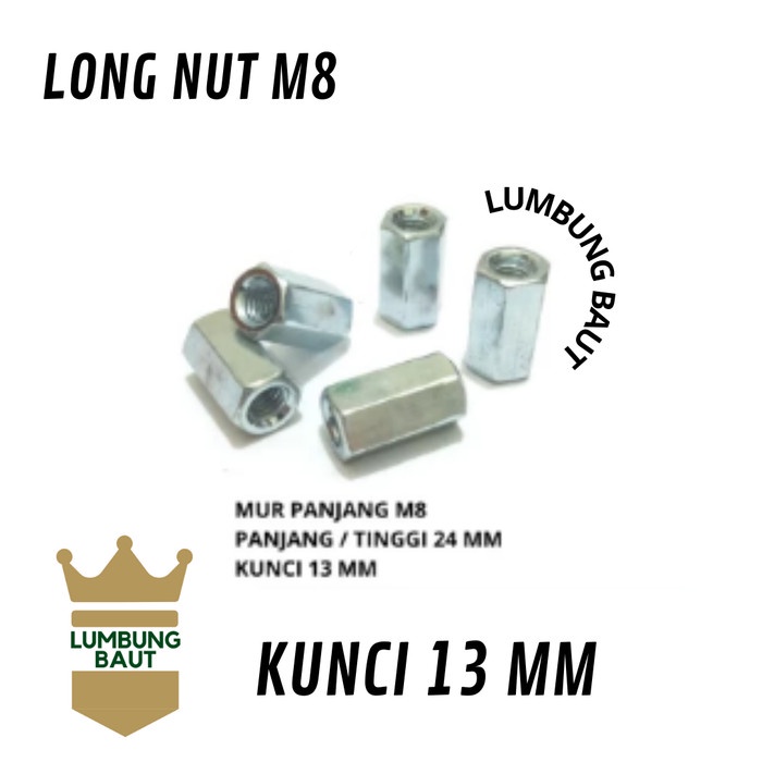 MUR PANJANG M8 - MUR TINGGI - MUR SAMBUNG - MUR 12 PANJANG - LONG NUT