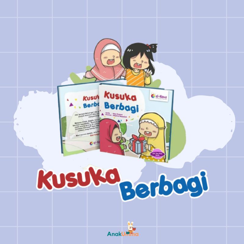 Buku Anak Elhana Kusuka Berbagi Buku Elhana Kusuka Berbagi