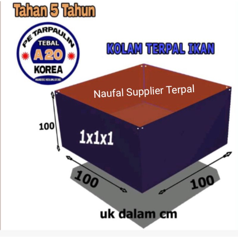 Terpal kolam A20,terpal kolam ikan A20,kolam terpal ikan 1×1×1,kolam terpal 100×100×100,terpal ikan 