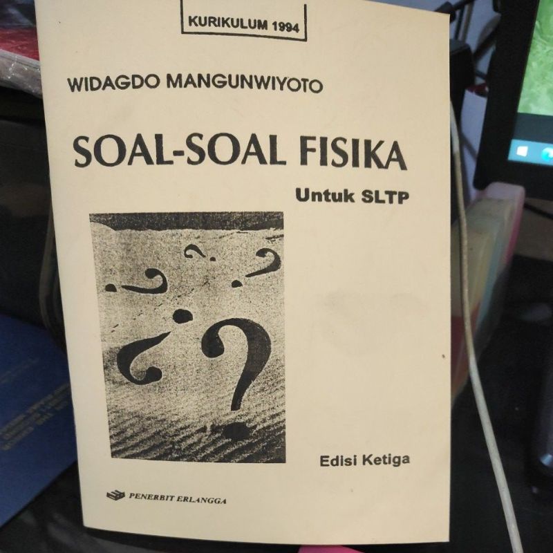 Soal Soal fisika untuk SLTP Widagdo