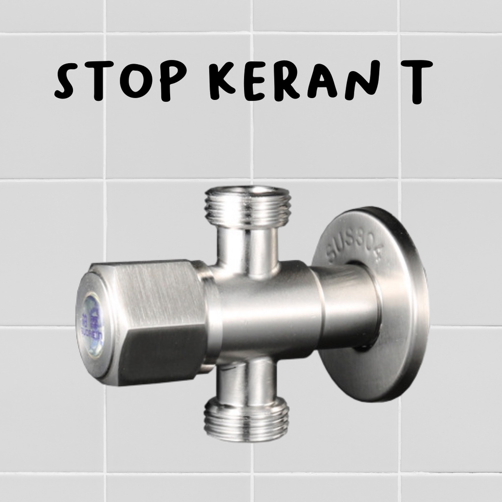 stop keran cabang stainless steel 304 / KERAN AIR ANTI KARAT