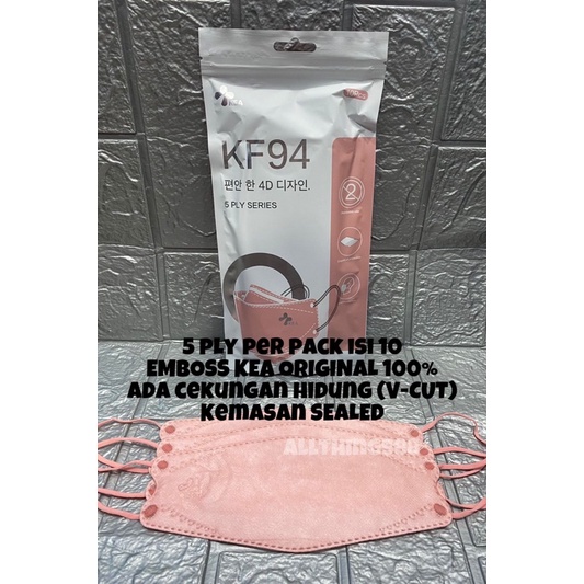 Masker KF94 KEA Earloop 4 Ply per Pack isi 10 pcs ORIGINAL EMBOSS Premium ada Cekungan Hidung V-Cut