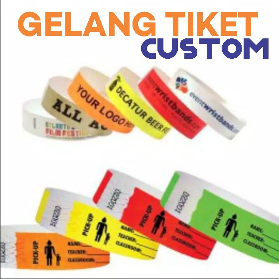 GELANG TIKET CUSTOM