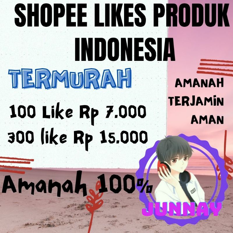 Murah - Shopee Like Produk Indonesia 100-300 Likes | Aman