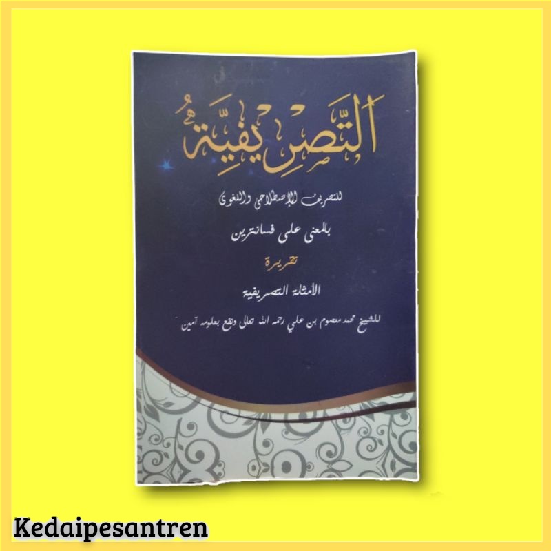 RISALATUT TASHRIFIYYAH RISALAH TASHRIFIYAH TASHRIF MAKNA PESANTREN