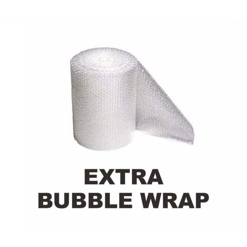 

Extra Bubble Wrap