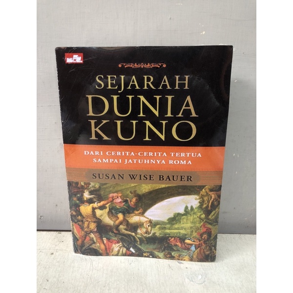 Jual BUKU SEJARAH DUNIA KUNO - SUSAN WISE BAUER | Shopee Indonesia