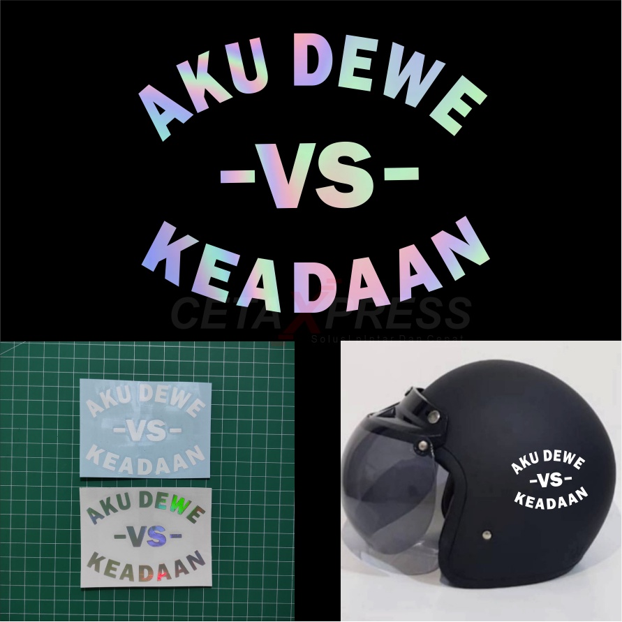 STICKER AKU DEWE VS KEADAAN I STICKER VIRAL I STICKER HARTA TAHTA