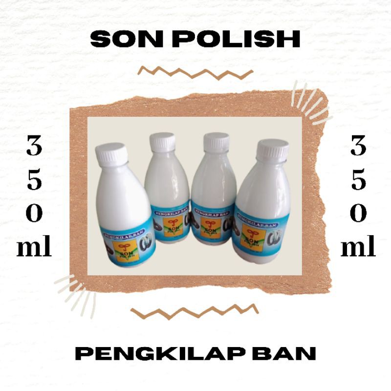 Pengkilap Ban / Semir Ban Son Polish 350ml