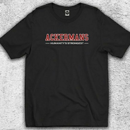 Baju Kaos Shingeki No Kyojin / Attack On Titan SNK AOT ACKERMANs HUMANITY STRONGEST