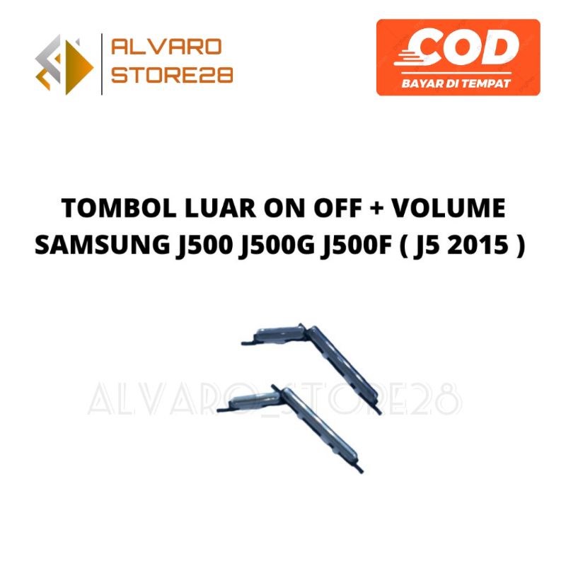 Tombol On Off + Volume Luar Samsung J500 / J5 2015 Original