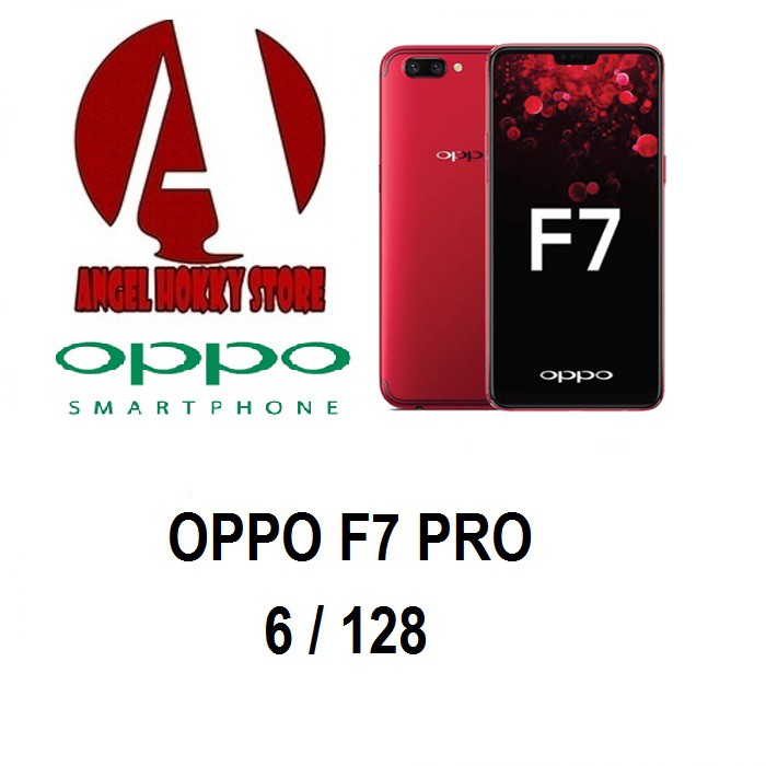 Oppo F7 PRO 6/128 RAM 6GB INTERNAL 128GB GARANSI RESMI OPPO